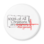 !00% of Christians are Fridge Magnet
