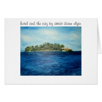 011, hotel and the cay by artist diane elgin cards by IloveStx08