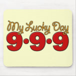 09-09-09 My Lucky Day mousepads