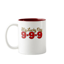 09-09-09 My Lucky Day Mugs