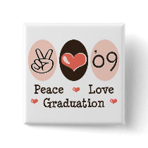 09 Peace Love Graduation Button