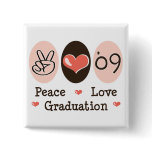 09 Peace Love Graduation Button