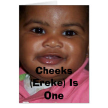 100_0644, Cheeks (Ereke) Is One Cards