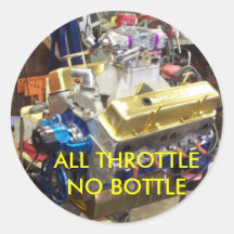 100_1239, ALL THROTTLE     NO BOTTLE - Customised Sticker