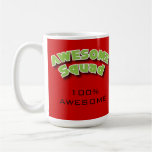 100% Awesome Awesomesauce mugs