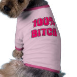 100% Bitch pet clothing