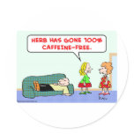 100% caffeine free stickers