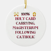 100% Catholic! Christmas Tree Ornaments