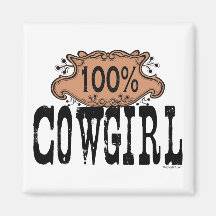 100% Cowgirl Magnet