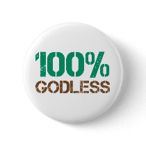 100% Godless Pinback Buttons