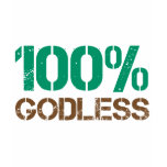100% Godless Tee Shirts
