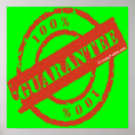 100% GUARANTEE posters