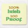100% Irish 100 Proof Mouse Pads
