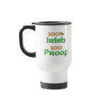 100% Irish 100 Proof Coffee Mug