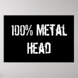 100% Metal Head posters