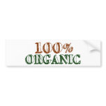 100% Organic bumper stickers