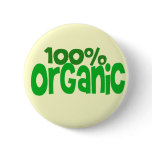 100% organic pinback buttons
