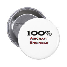 100 Percent Aircraft Engineer Button