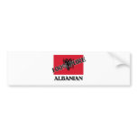 100 Percent ALBANIAN bumper stickers