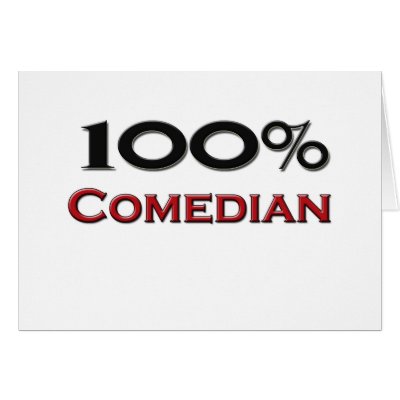 100 Percent Comedian by professions