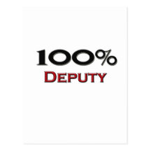 100 Percent Deputy Post Card
