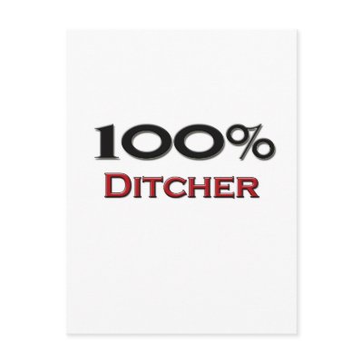 100 Percent Ditcher by professions