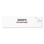 100 Percent Entertainer bumper stickers