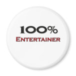 100 Percent Entertainer magnets