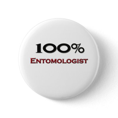 100 Percent Entomologist by professions