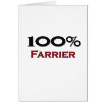 100 Percent Farrier Greeting Card