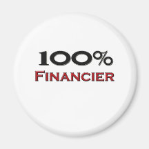 100 Percent Financier Fridge Magnets