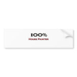100 Percent House Painter bumper stickers