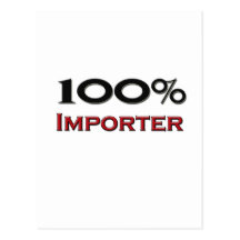 100 Percent Importer Postcard