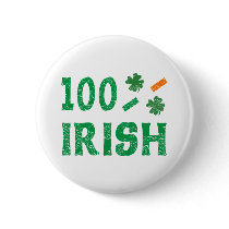 100 percent Irish Pinback Buttons