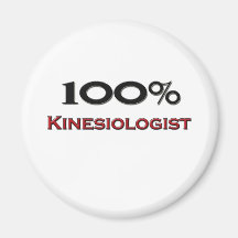100 Percent Kinesiologist Magnets