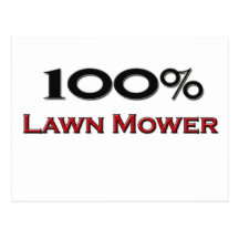 100 Percent Lawn Mower Post Card
