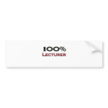 100 Percent Lecturer bumper stickers