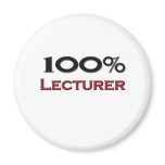100 Percent Lecturer magnets