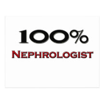 100 Percent Nephrologist Post Cards