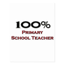 100 Percent Primary School Teacher Postcards
