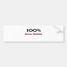100 Percent Social Worker Bumper Sticker