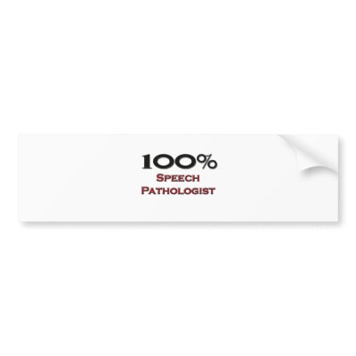 100 Percent Speech Pathologist by professions
