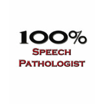100 Percent Speech Pathologist