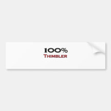 100 Percent Thimbler Bumper Sticker