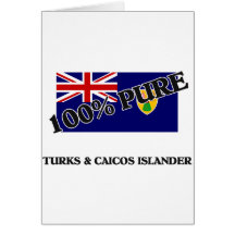 100 Percent TURKS & CAICOS ISLANDER Greeting Card