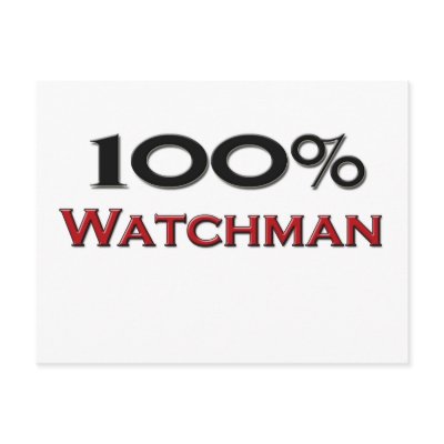 100 Percent Watchman by professions