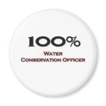100 Percent Water Conservation Officer magnets
