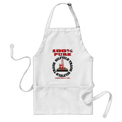 100% Pure Oil Field Trash,Oil Rig BBQ Apron by boozykelly