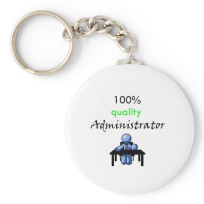 100% quality administrator keychain by Dillydoo