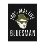 100% Real Live Bluesman Post Card